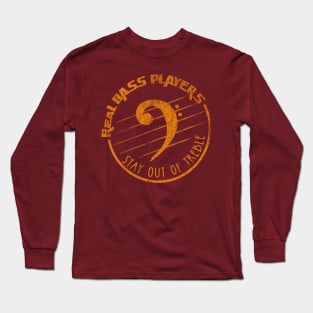 Real Bass Players Stay out of Treble [bass clef version] Long Sleeve T-Shirt